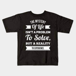 The Mystery Of Life Isn't A Problem To Solve, But A Reality To Experience Dune 2020 Movie Kids T-Shirt